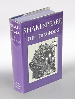 The Tragedies of Shakespeare. The Text of the Oxford Edition prepared by W. J. Craig; with Introd...