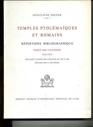 TEMPLES PTOLEMAIQUES ET ROMAINS. Répertoire bibliographique. Index des citations 1955-1974, inclu...