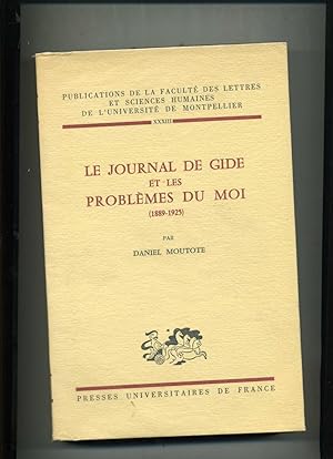 LE JOURNAL DE GIDE ET LES PROBLÈMES DU MOI (1889-1925).