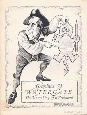 Graphics '75 Watergate: The Unmaking Of A President
