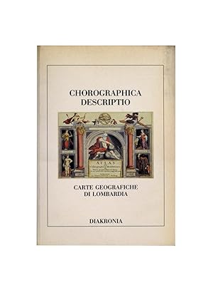 Chorographica descriptio - Carte geografiche di Lombardia