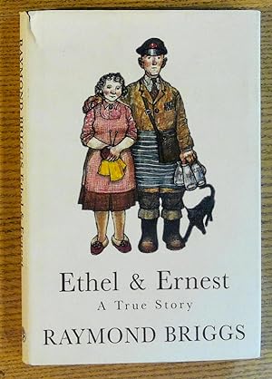 Ethel And Ernest: A True Story