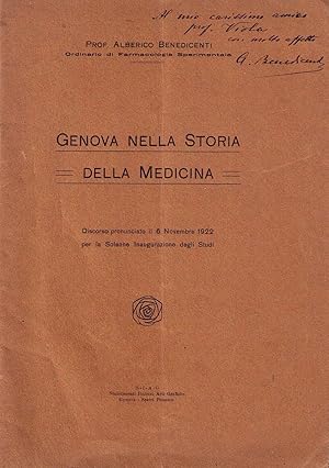 Genova nella storia della medicina: discorso pronunciato il 6 novembre 1922 per la solenne insugu...