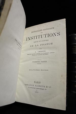 Dictionnaire historique des institutions, moeurs et coutumes de la France