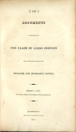 Documents in relation to the claim of James Johnson for transportation on the Missouri and Missis...