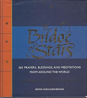 Bridge Of Stars: 365 Prayers, Blessings, And Meditations From Around The World