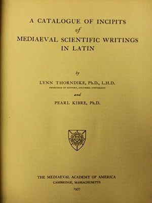 A Catalogue of Incipits of Mediaeval Scientific Writings in Latin