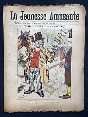 LA JEUNESSE AMUSANTE-N°55-PREMIERE ANNEE-"PAUVRES COCHERS!!!"-PAR GODEFROY