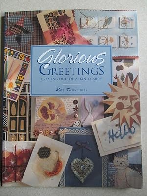 Glorious Greetings: Creating One-of-a-kind Cards