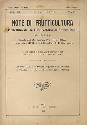 NOTE di frutticoltura. Bollettino del R. Osservatorio di Frutticoltura di Pistoia. Anno XII, 1934...