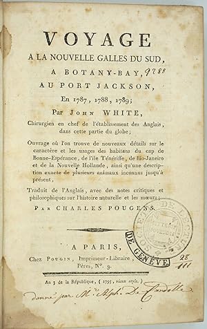 Voyages a la Nouvelle Galles du Sud, A Botany Bay, Au Port Jackson, En 1787, 1788, 1789