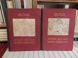 Notre Alsace, notre Lorraine.