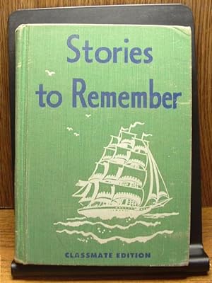 STORIES TO REMEMBER: Classmate Edition (Developmental Reading Series)