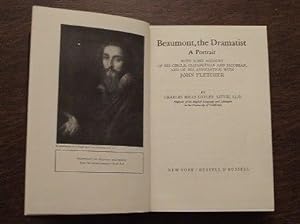 Beaumont The Dramatist - A Portrait With Some Account Of His Circle, Elizabethan And Jacobean And...