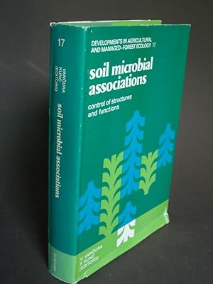 Soil Microbial Associations: Control of Structures and Functions