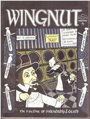 Wingnut Vol 4-The Fanzine of Friendship and Death by Wes Wallace
