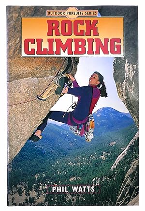 Rock Climbing: Outdoor Pursuits Series