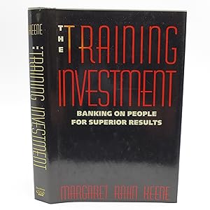 The Training Investment: Banking on People for Superior Results