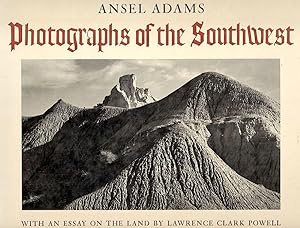 Photographs of the Southwest; Selected Photographs Made from 1928 to 1968 in Arizona, California,...