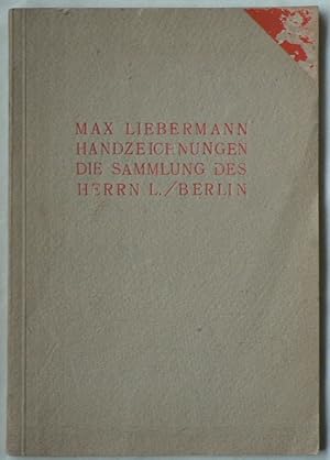 - 316 Handzeichnungen von Max Liebermann. Ausstellung: 28. Febr. - 2. März. Versteigerung 3. und ...