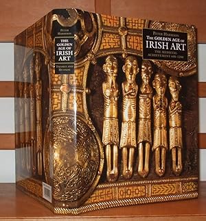 The Golden Age of Irish Art: The Medieval Achievement 600-1200: Medieval Achievements, 600-1200