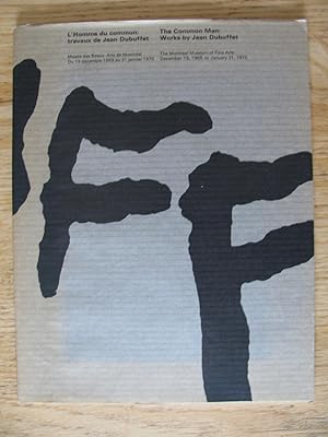 L'Homme du commun : travaux de Jean Dubuffet
