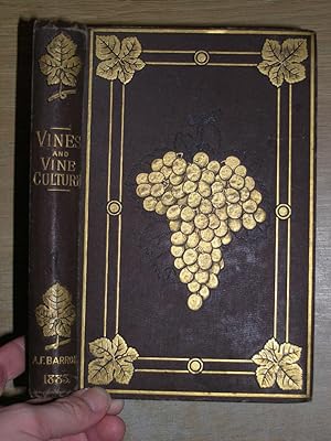 Vines & Vine Culture