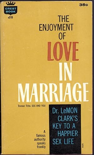 The Enjoyment of Love in Marriage