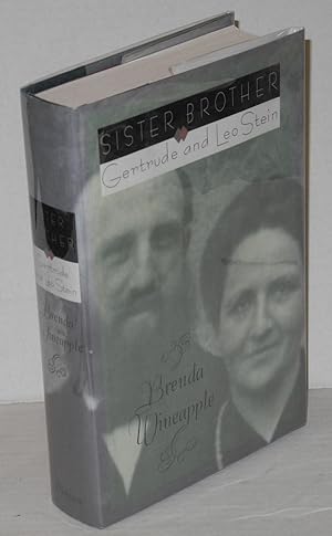 Sister brother: Gertrude and Leo Stein