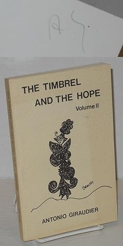 The timbrel and the hope; volume II