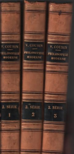 Cours de l'histoire de la philosophie moderne/ deuxieme serie / 3 tomes
