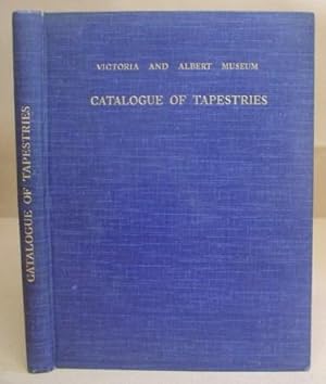 Victoria And Albert Museum - Department Of Textiles : Catalogue Of Tapestries