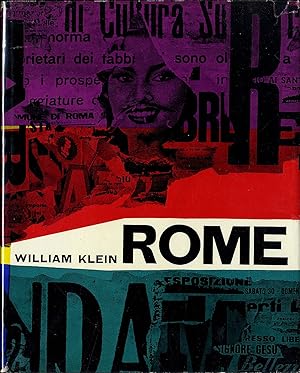 William Klein: Rome (Roma): The City and Its People (First French Edition) [PRESENTATION COPY: SI...