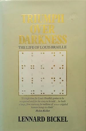 Triumph over Darkness: The Life of Louis Braille