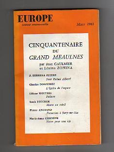 Revue Europe. Mars 1963. Cinquantenaire du Grand Meaulnes.