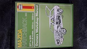 Mazda Hatchback Owners Workshop Manual - 1977 to 1978, All Models