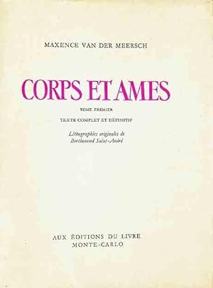 Corps et âmes. texte complet et définitif. Lithographies originales de Berthomme Saint-André. 2 vol.