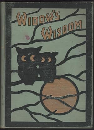 WIDOW'S WISDOM.