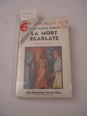 LA MORT ECARLATE , COLLECTION " A NE PAS LIRE LA NUIT N° 67 "