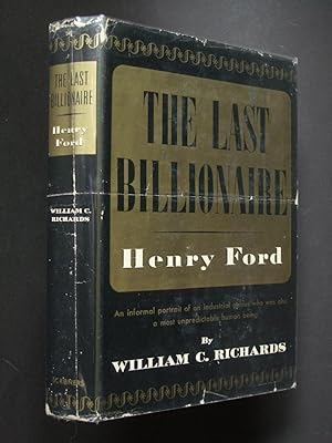 The Last Billionaire: Henry Ford