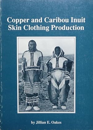 Copper and Caribou Inuit Skin Clothing Production