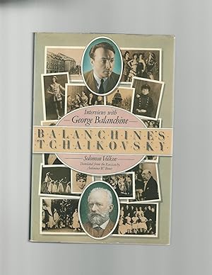 Balanchine's Tchaikovsky : Interviews with George Balanchine