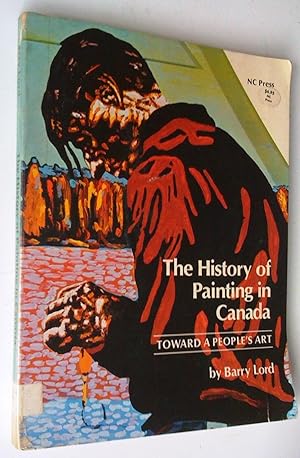 The History of Painting in Canada: toward a people's art