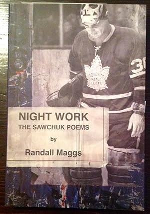 Night Work: The Sawchuk Poems (Publisher's Press Release with ephemera included)
