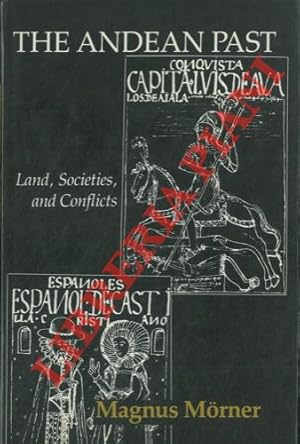 The Andean past. Land, societies, and conflicts.