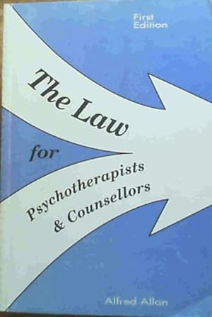 The Law for Psychotherapists and Counsellors