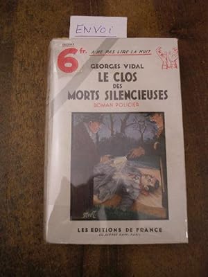 LE CLOS DES MORTS SILENCIEUSES , COLLECTION " A NE PAS LIRE LA NUIT N° 79