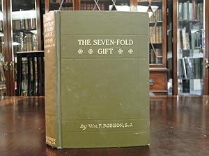 THE SEVEN-FOLD GIFT a Study of the Seven Sacraments