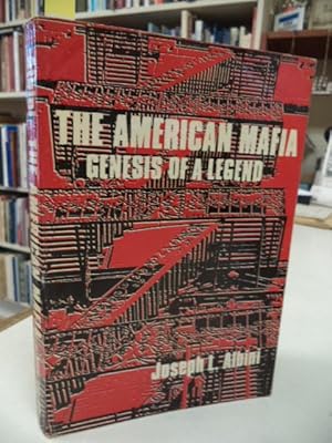 The American Mafia - Genesis of a Legend