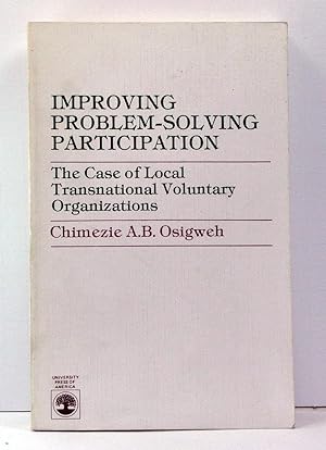 Improving Problem-Solving Participation: The Case of Local Transnational Voluntary Organizations